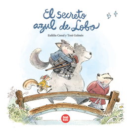 El secreto azul de Lobo, Eulàlia Canal Iglésias - BINDI BOOKS