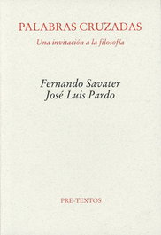 PRE-TEXTOS, áPalabras cruzadas. Una invitación a la filosofía, Fernando Savater/José Luis Pardo - PRE-TEXTOS