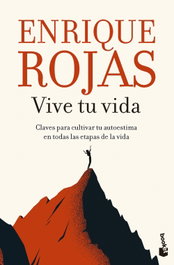 Vive tu vida, Enrique Rojas - BOOKET