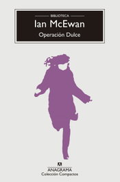 Operación dulce, Ian McEwan - ANAGRAMA