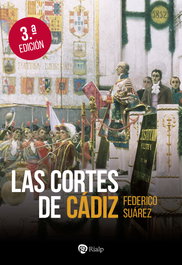Las Cortes de Cádiz, Federico Suárez Verdeguer - RIALP