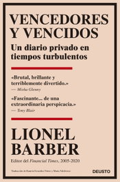 Vencedores y vencidos, Lionel Barber - DEUSTO