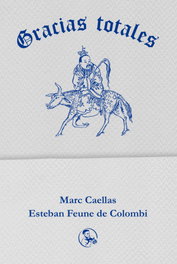 Gracias totales, Marc Caellas - LA UÑA ROTA