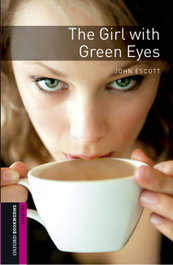 OXFORD UNIVERSITY PRESS The Girl with Green Eyes (BKWL.STARTERS) +MP3 PACK