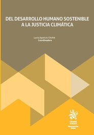 Del desarrollo humano sostenible a la justicia climática, Lucía Aparicio Chofré - TIRANT LO BLANCH