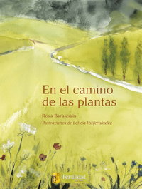En el camino de las plantas, Rosa Barasoain Asurmendi - FERTILIDAD DE TIERRA