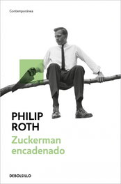 DEBOLSILLO, Zuckerman encadenado, Philip Roth