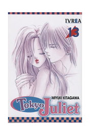 Editorial Ivrea, S.L. Tokyo Juliet 13 (Comic) (Ultimo) de Miyuki Kitagawa