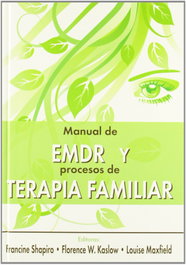 PLEYADES, MANUAL DE EMDR Y PROCESOS DE TERAPIA FAMILIAR