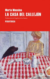 La casa del callejón, Maria Messina - Periferica Editorial
