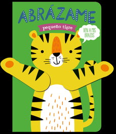 LIBROOKS, Abrázame pequeño tigre - Imagina