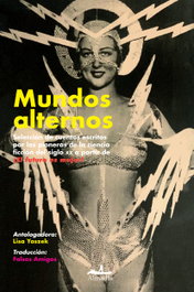 Mundos alternos, Judith Merril - Almadía
