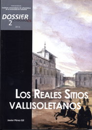 Los reales sitios vallisoletanos, Javier Pérez Gil - Universidad de Valladolid