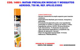 MATABI Prevalien Moscas y Mosquitos Aerosol 750 ml
