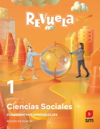 SM, CIENCIAS SOCIALES 1ºPRIMARIA. REVUELA. MURCIA 2022