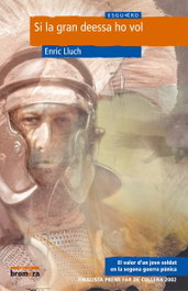 Si la gran deessa ho vol, Enric Lluch Girbes - BROMERA EDICIONS