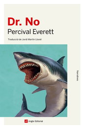 Dr. No, Percival Everett - ANGLE
