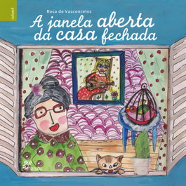 A Janela Aberta da Casa Fechada, Rosa de Vasconcelos - ALFARROBA