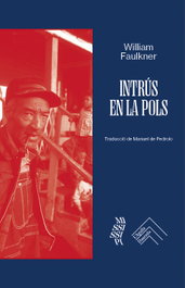 Intrus en la pols, William Faulkner - L'AGULLA DAURADA