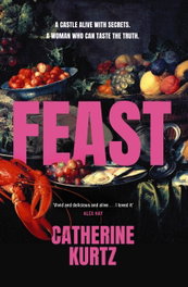 Feast, Catherine Kurtz - JOHN MURRAY PRESS