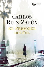 El Presoner del Cel, Carlos Ruiz Zafón - COLUMNA EDICIONS