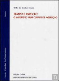 EDIÇOES COLIBRI Tempo e Aspecto - O Imperfeito num Corpus de Aquisição