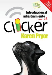 KNS EDICIONES, Introducción adiestramiento canino con clicker edición revisada - Karen Pryor