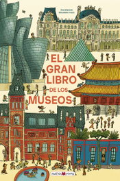 MAEVA EDICIONES, El gran libro de los museos, Éva Bensard - MAEVA EDICIONES