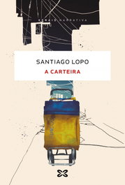 A carteira, Santiago Lopo - XERAIS