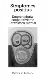 Símptomes positius, Xavier V. Inglada - PROPOSTES CULTURALS ANDAN