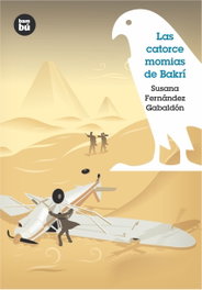 Las catorce momias de Bakrí, Susana Fernández Gabaldón - BAMBU
