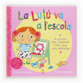 CRUILLA La Lulu va a l´escola, Camilla Reid