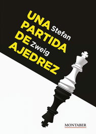 Una partida de ajedrez, Stefan Zweig - Montaber