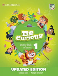 CAMBRIDGE, Be Curious Updated Level 1 Activity Book with Home Booklet and Digital Pack - Caroline Nixon