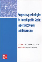 Proyectos y Estrategias de Investigación Social, Javier Callejo; Antonio Viedma - MC GRAW HILL INTERAMERICANA