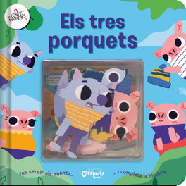 CATAPULTA CATALAN Contes Magnètics: Els tres porquets