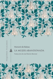La mujer abandonada, Honoré de Balzac - INVISIBLES EDICIONES