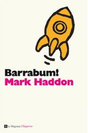 Barrabum!, Mark Haddon - LA MAGRANA