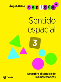 Sentido espacial 3. Capicúa 5 años, Àngel Alsina Pastells - CASALS,EDITORIAL S.A.