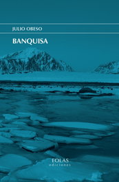 Banquisa, Obeso Julio - EOLAS