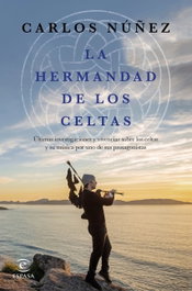La hermandad de los celtas, Carlos Núñez - ESPASA CALPE