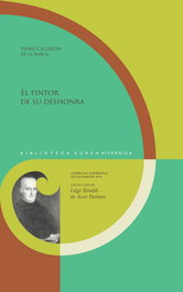 El pintor de su deshonra, Pedro Calderón de la Barca - IBEROAMERICANA - VERVUERT