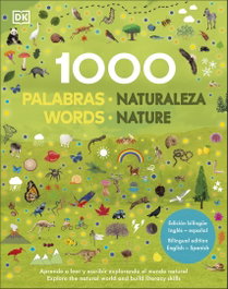 DORLING KINDERSLEY (DK) 1000 palabras naturaleza. Edición bilingüe
