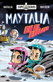 MAYTALIA EN EL ESPACIO, Natalia/Mayden - MARTINEZ ROCA