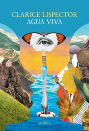 SIRUELA, Agua viva, Clarice Lispector - SIRUELA