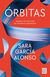 Órbitas, Sara García Alonso - Ediciones B