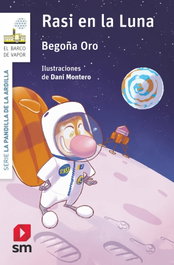 SM, RASI EN LA LUNA, Begoña Oro Pradera - SM