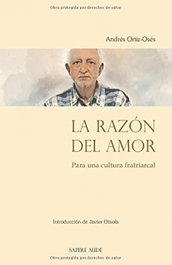 SAPERE AUDE, La razón del amor, Andrés Ortiz-Oses - SAPERE AUDE