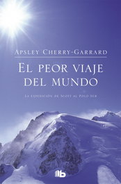 El peor viaje del mundo, Apsley Cherry-garrard - ZETA BOLSILLO