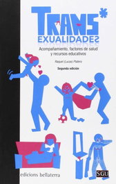 BELLATERRA, Transexualidades: acompañamiento, factores de salud - Lucas Platero